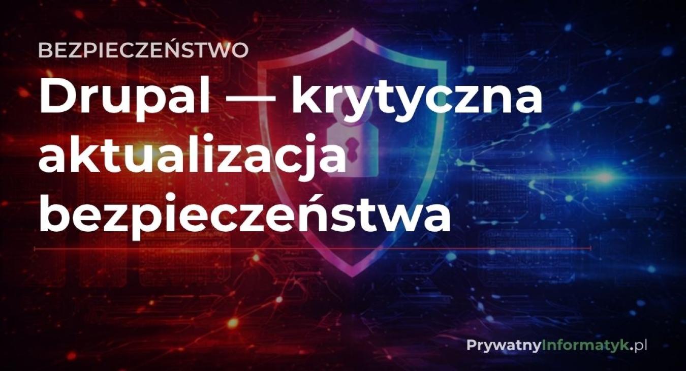 Bezpieczeństwo Drupala – przygotowanie strony do aktualizacji.
