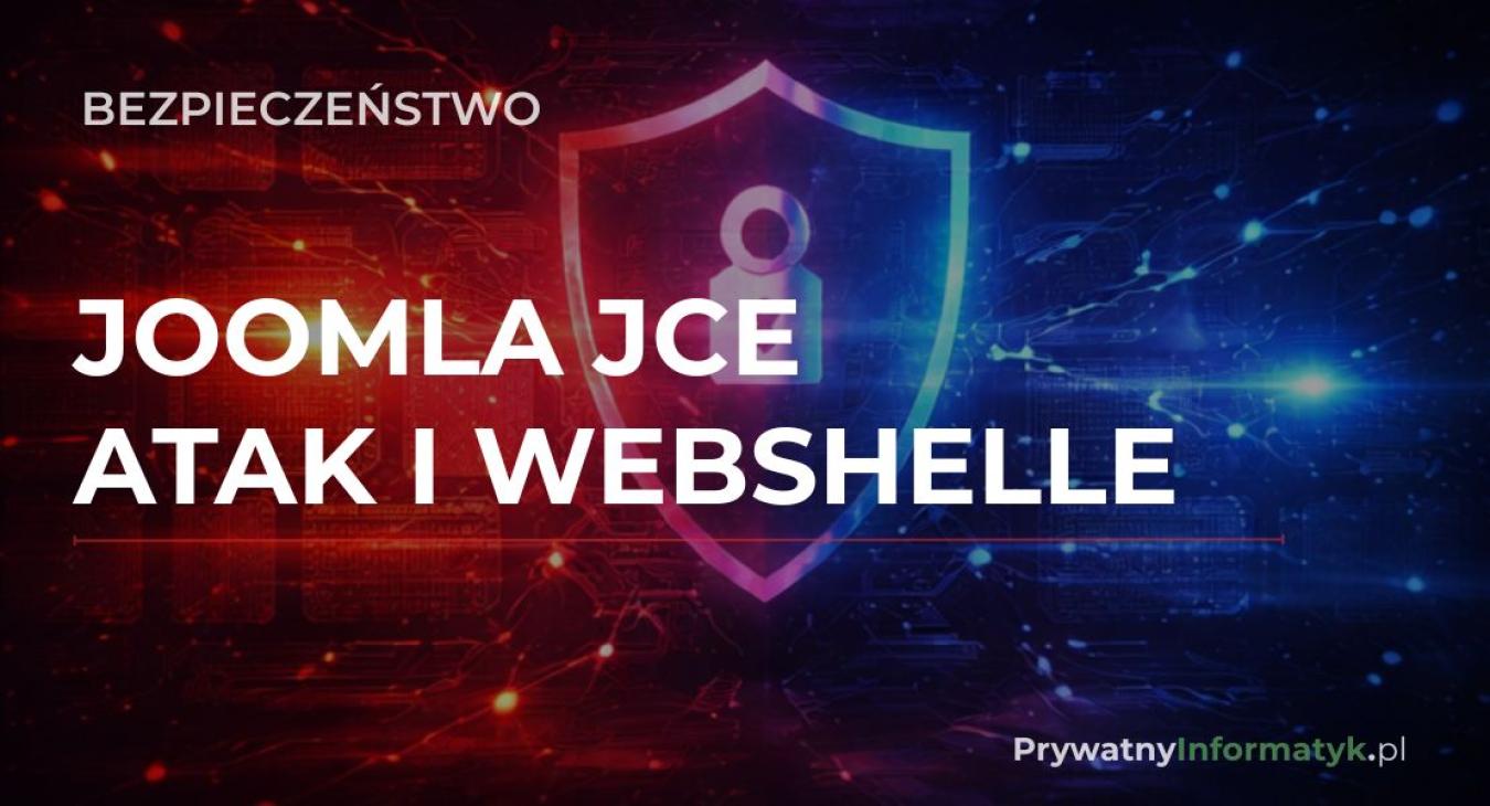 Analiza ataku na Joomla z wykorzystaniem komponentu JCE i webshelli PHP ukrytych w plikach GIF