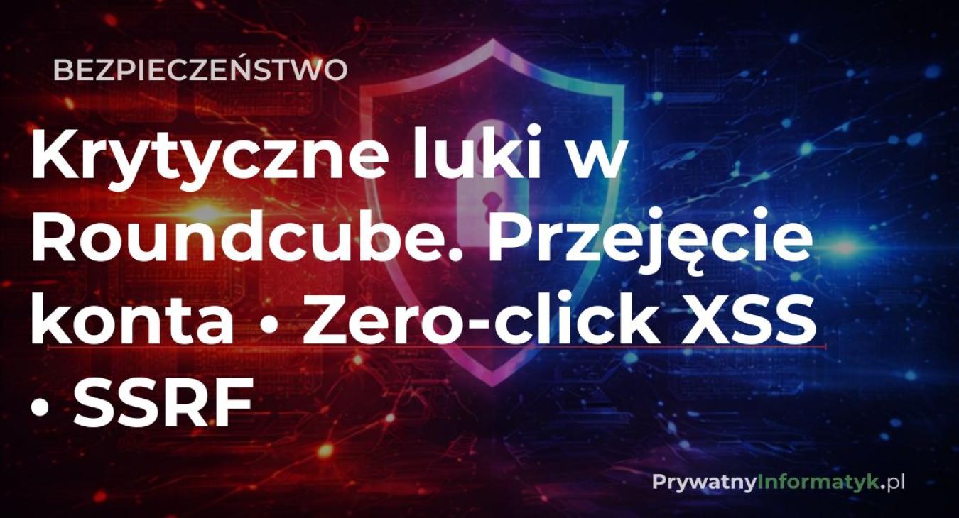 Roundcube – przejęcie konta i zero-click XSS | DSA-6391-1